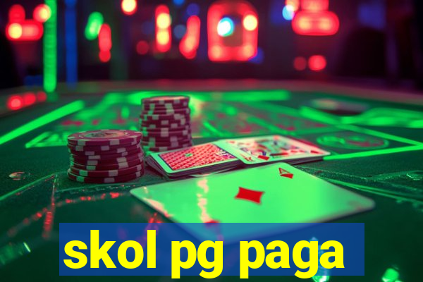 skol pg paga